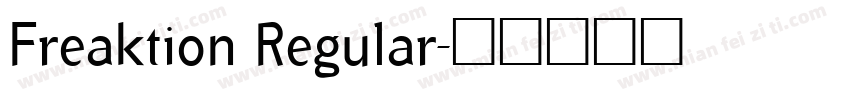 Freaktion Regular字体转换